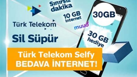 Türk Telekom Selfy Gençler için Bedava İnternet